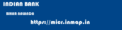 INDIAN BANK  BIHAR NALANDA    micr code